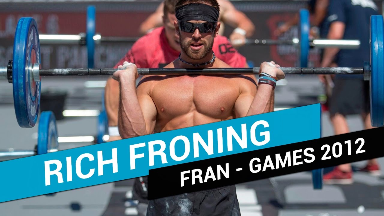 WOD HÉROES FRAN - RICH FRONING CrossFit Games 2012