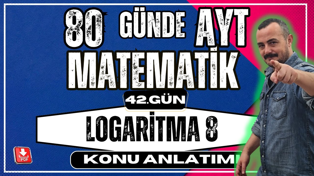 🟥Logaritma 8 ✅ Logaritma Fonksiyonu |80 Günde AYT Matematik |AYT Matematik Kampı
