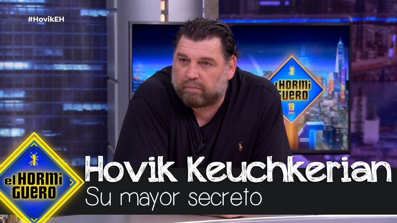 Hovik Keuchkerian desvela su mayor secreto - El Hormiguero