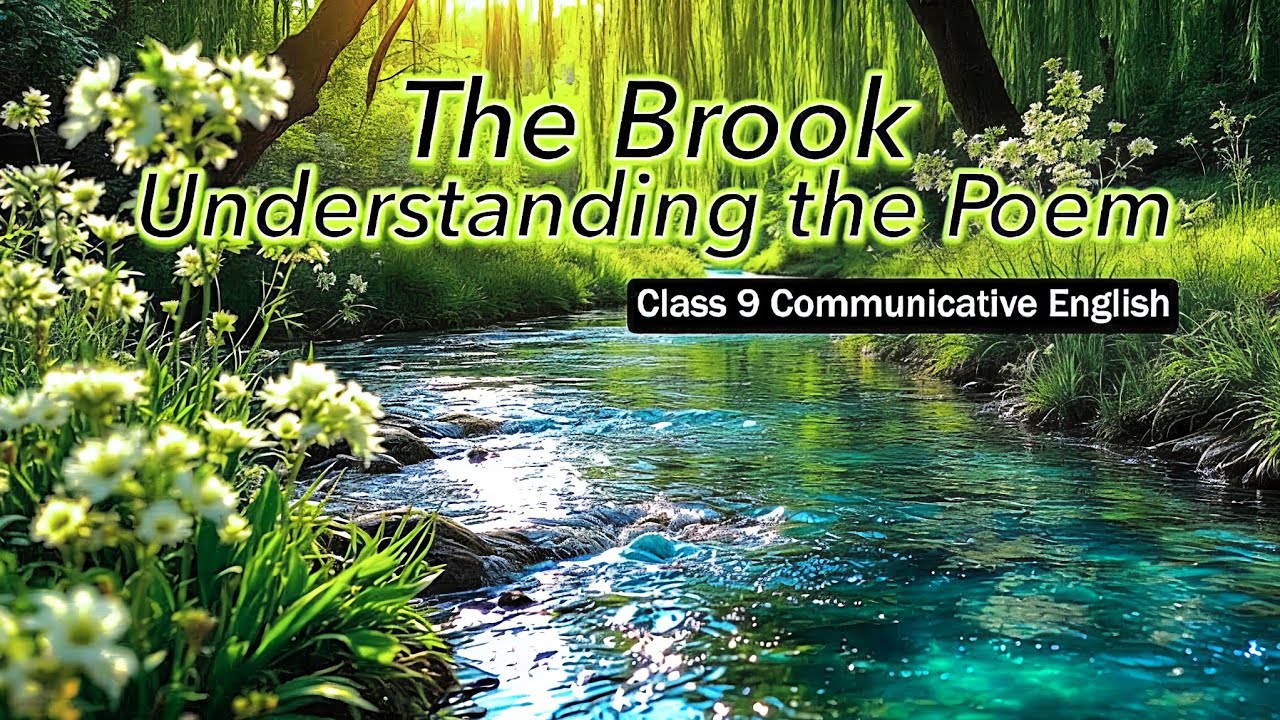 The Brook Poem Full Explanation | CBSE Class 9 English | Alfred Lord Tennyson | Animated Video