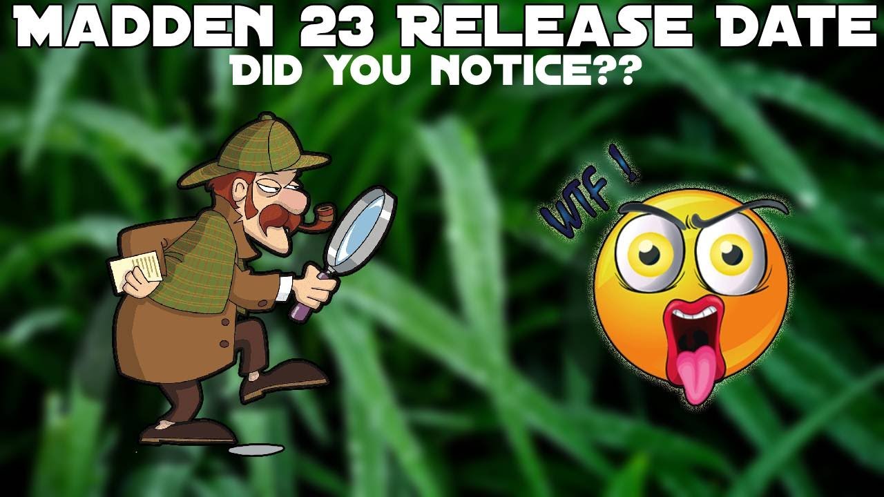 Madden 23 Release Date!  DID YOU NOTICE??