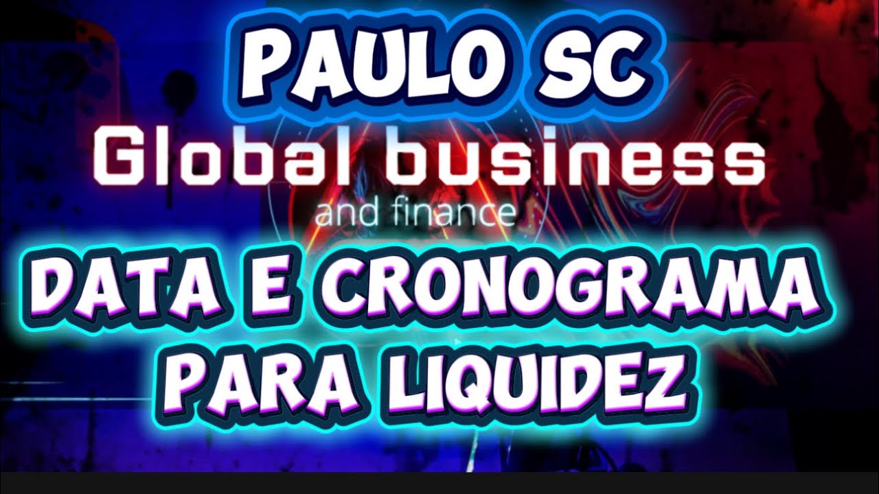 PAULO SC DATA E CRONOGRAMA PARA LIQUIDEZ 