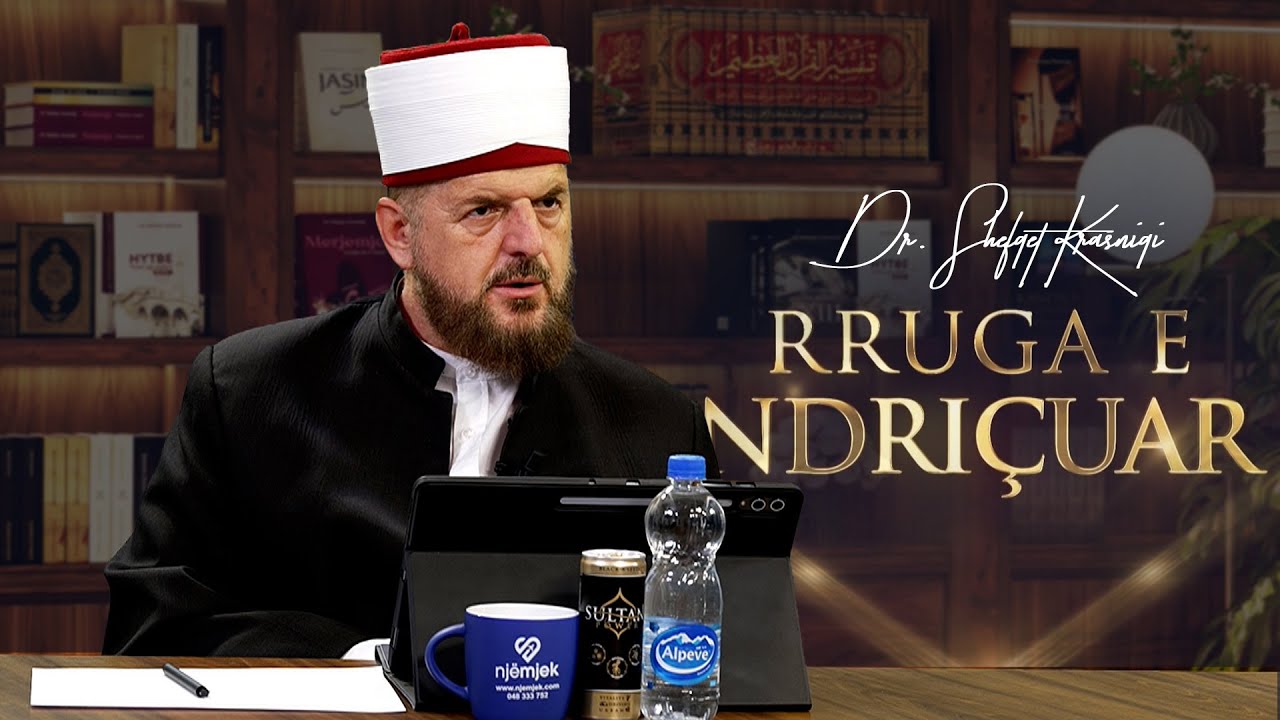 Rruga e ndriçuar [ 14 Gusht 2025 ] - Dr. Shefqet Krasniqi