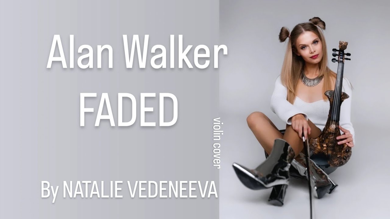 FADED - Alan Walker (violin cover • Natalie Vedeneeva)