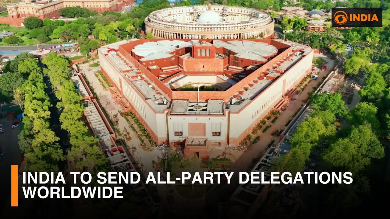 India to send all-party delegations worldwide | DD India