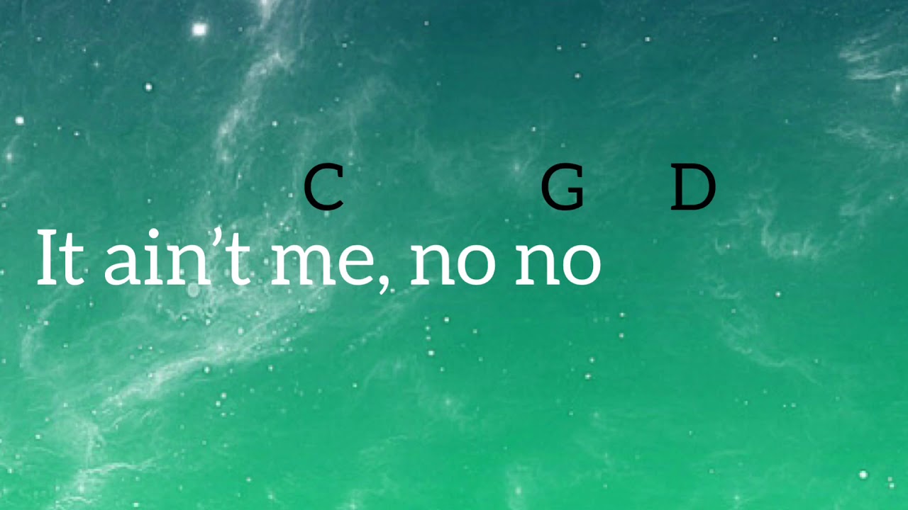 Kygo - It ain't me (Lyrics + Chords)