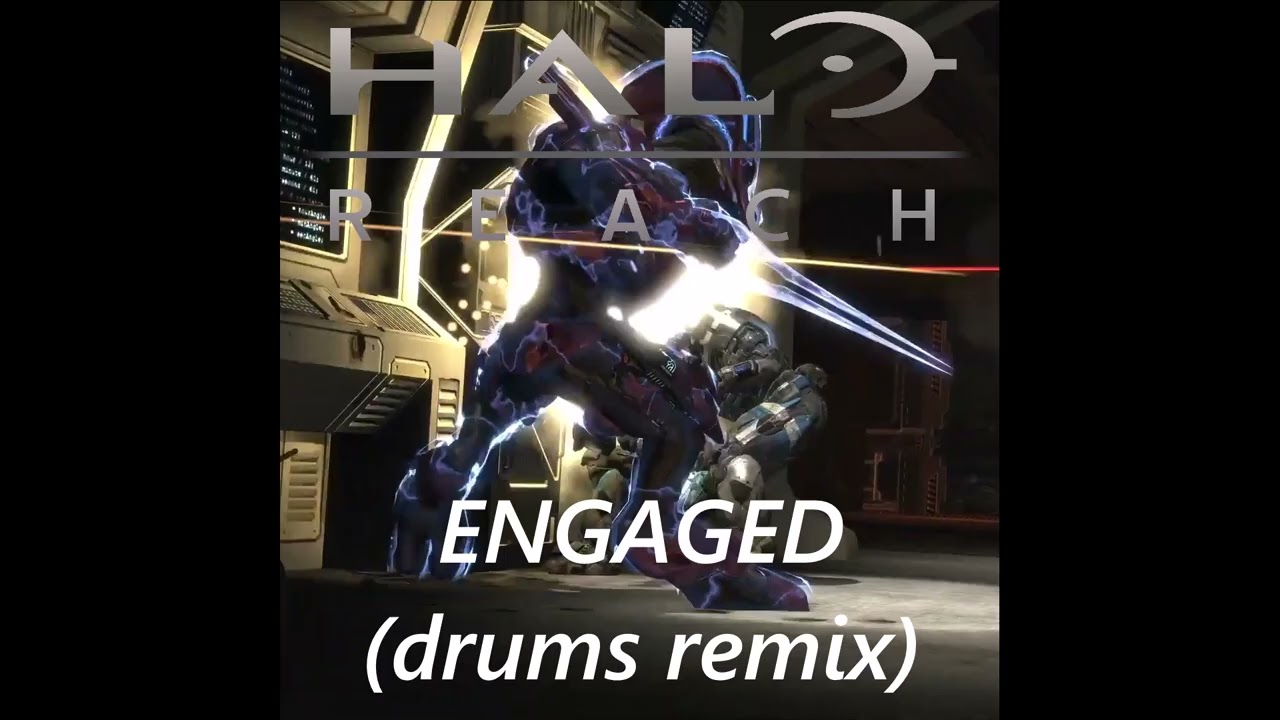 Halo Reach | Engaged (Drums remix)