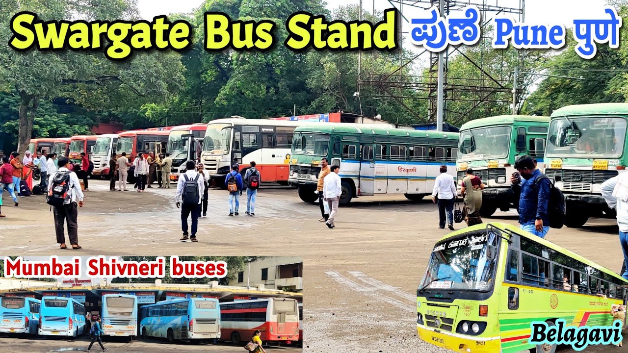 पुणे Pune Swargate Bus Stand Vlog | Belagavi, Alibag, Mumbai, Miraj, Kalaburgi etc