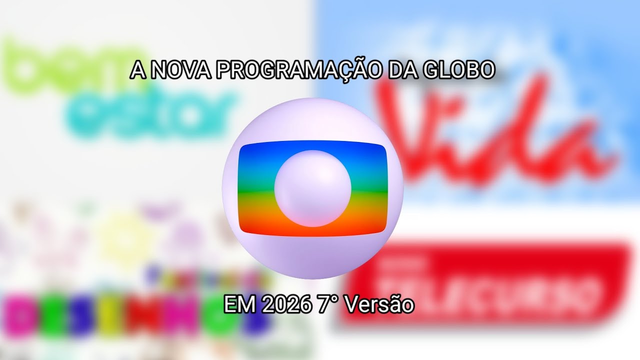 A Nova Programação Da @tvglobo Em 2026 