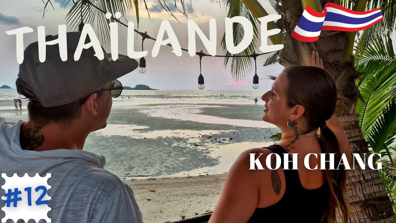Koh Chang : Entre plaisirs Culinaires, Paysages Epoustouflantes et Spectacle de Feu !