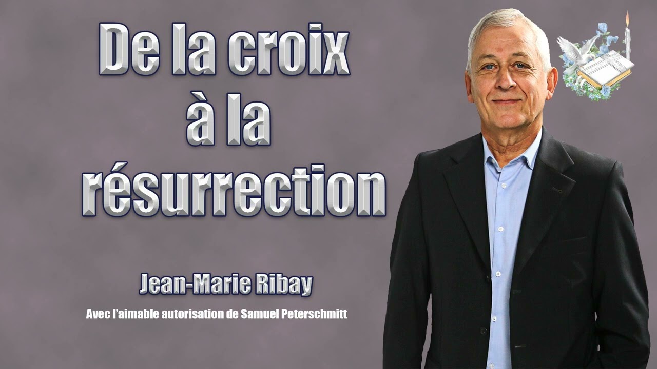 De la croix &agrave; la r&eacute;surrection