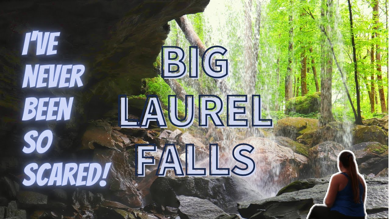First Time Hike to BIG LAUREL FALLS!