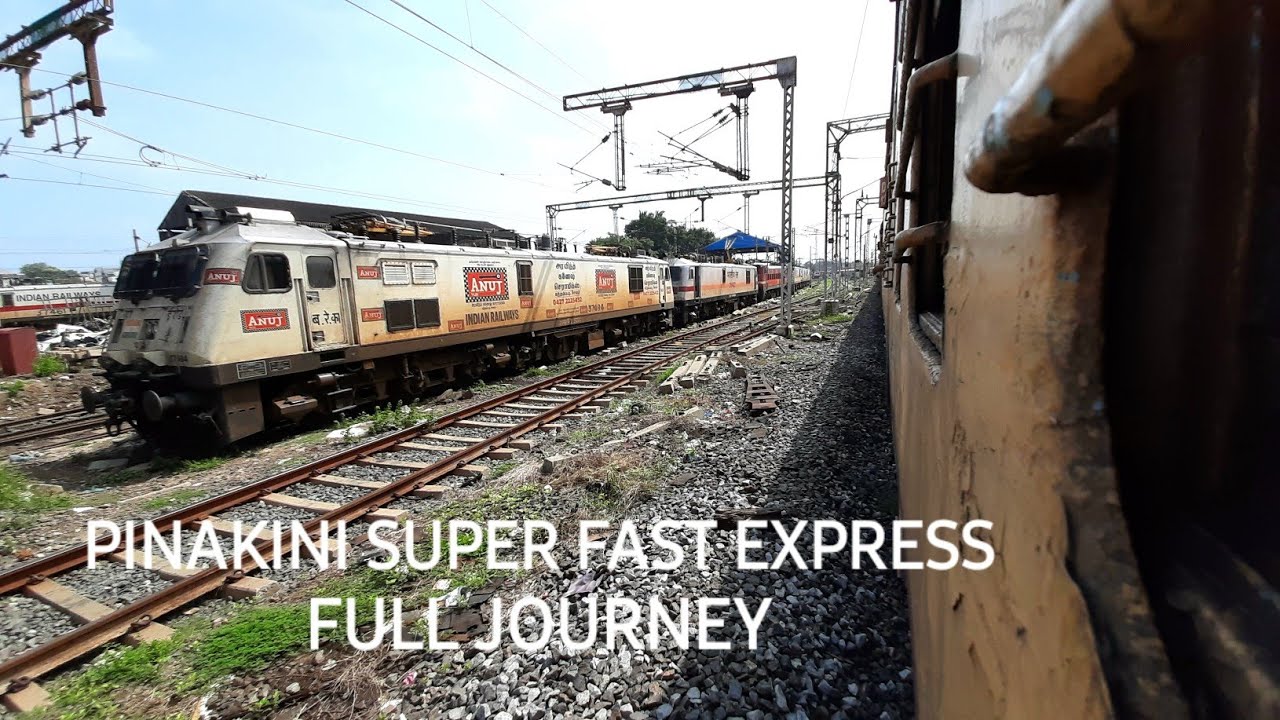 Pinakini Super Fast Full Train Journey Compilation || Vijayawada to Chennai Train Journey