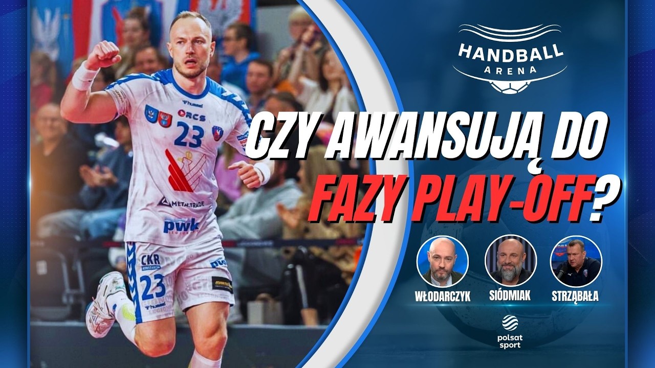 BITWA O &Oacute;SEMKĘ TRWA! KTO AWANSUJE DO FAZY PLAY-OFF? I HANDBALL ARENA