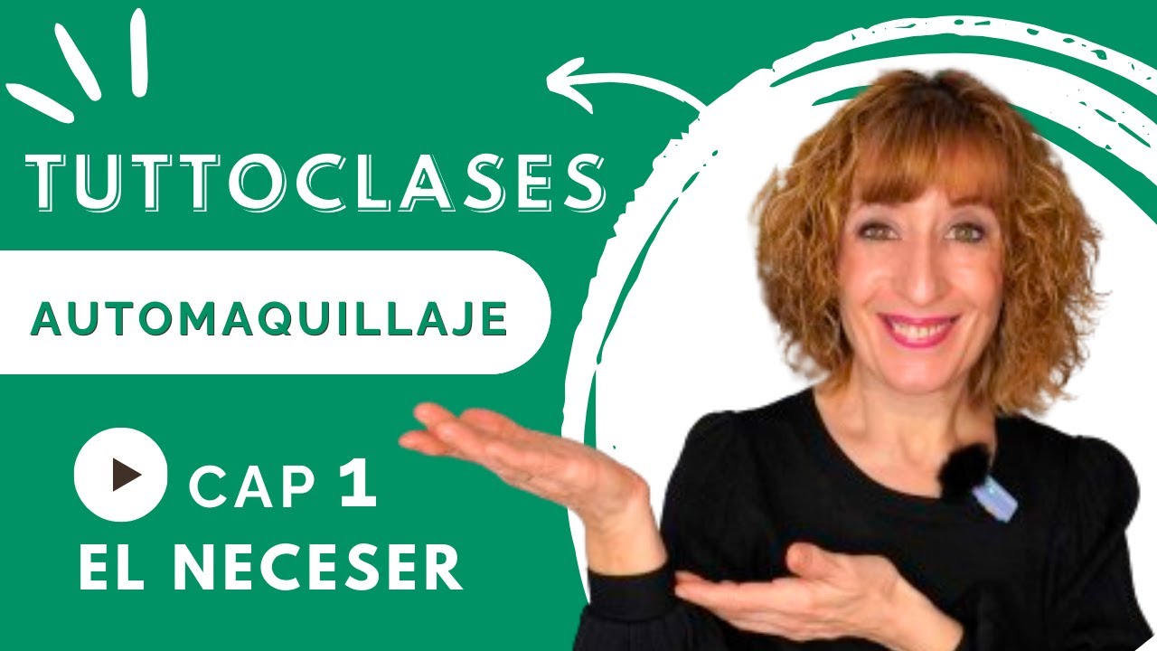 Clases de AUTOMAQUILLAJE / TuttoClase 1º: LO QUE NECESITAS PARA TU MAQUILLAJE