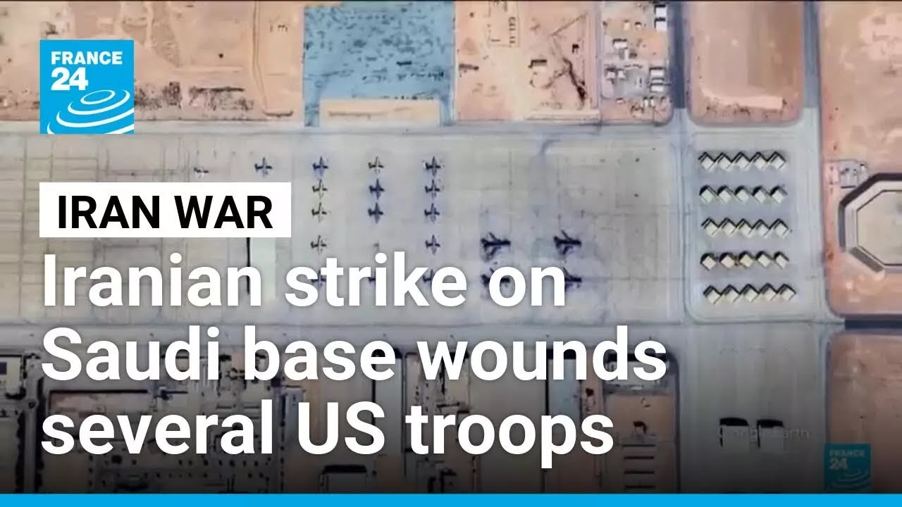 Iranian strike on Saudi base wounds several US troops, damages aircraft &bull; FRANCE 24 English
