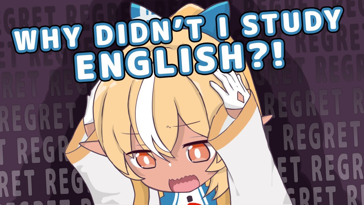 Flare Regrets Not Taking MORE English Classes in School [Shiranui Flare/不知火フレア]