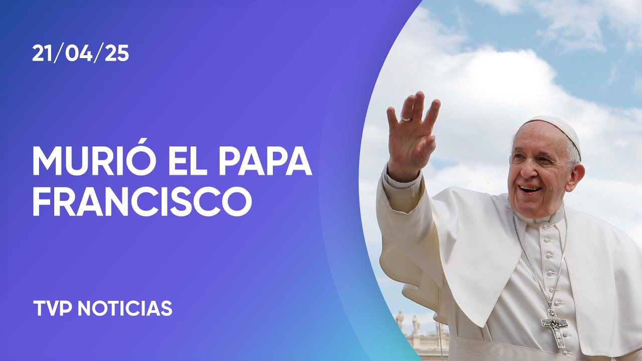 Murió el papa Francisco