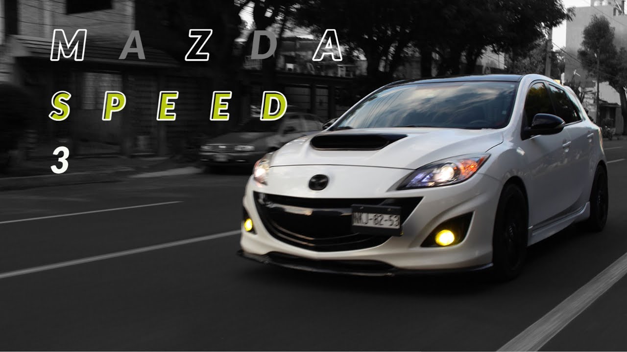 ¡A PRUEBA! -MAZDA SPEED 3- || ROBERTO MANCILLA