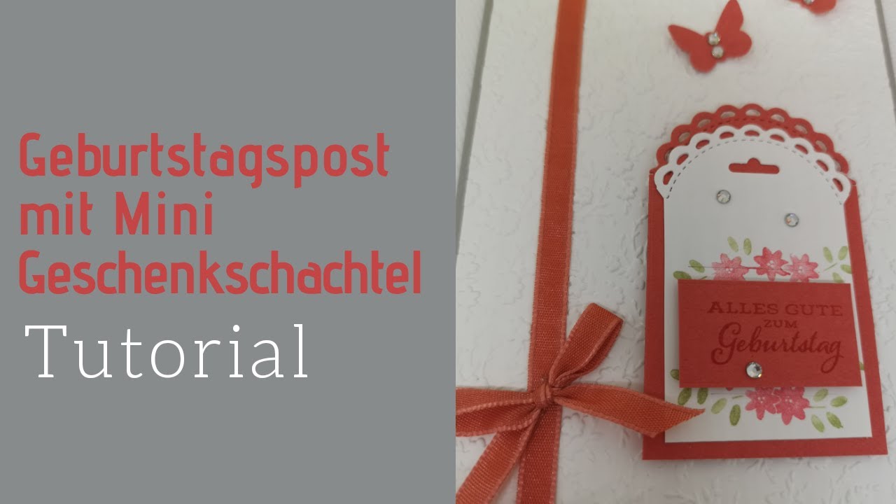 Geburtstagskarte mit Stanzform MinigeschenkschachtelTutorial mit Stampin´ Up! Produkten