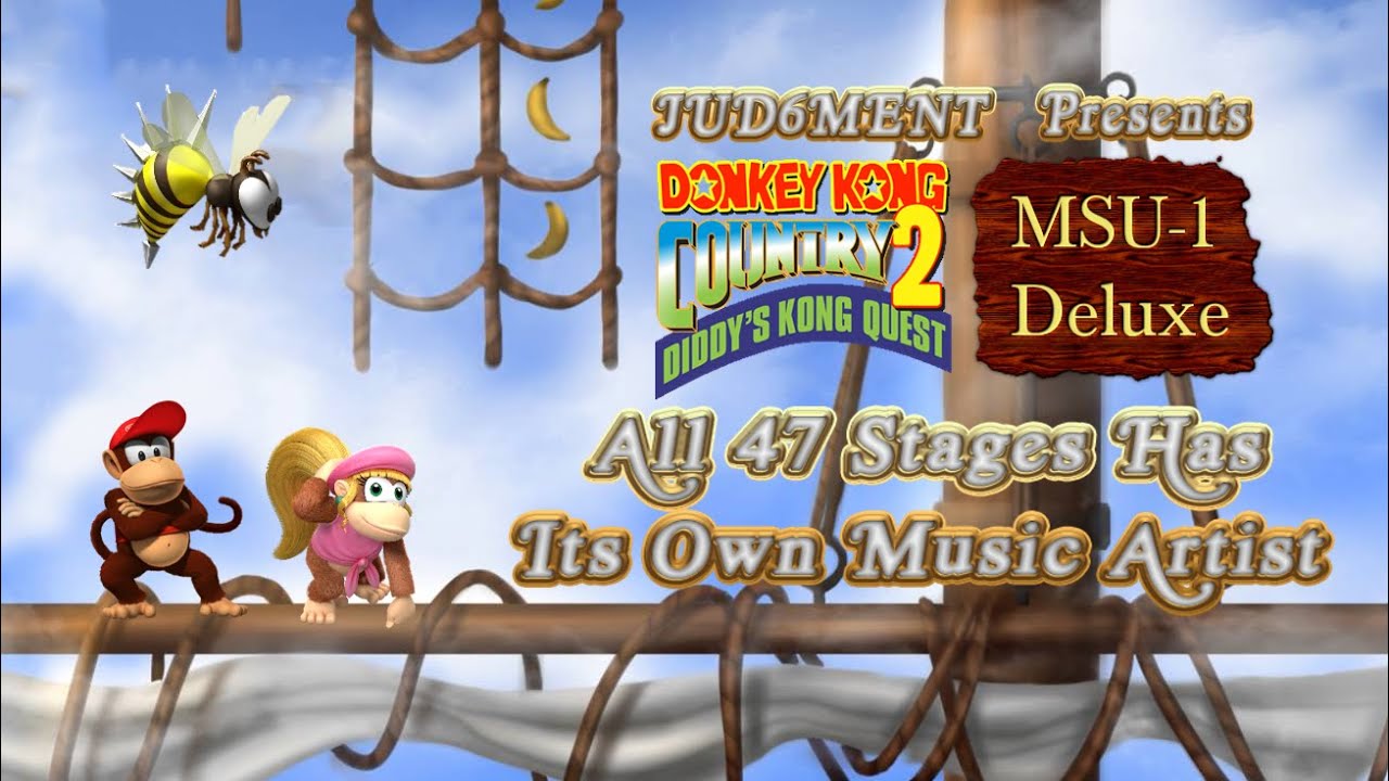 Donkey Kong Country 2 Deluxe MSU-1. Every stage has its own music artist track.