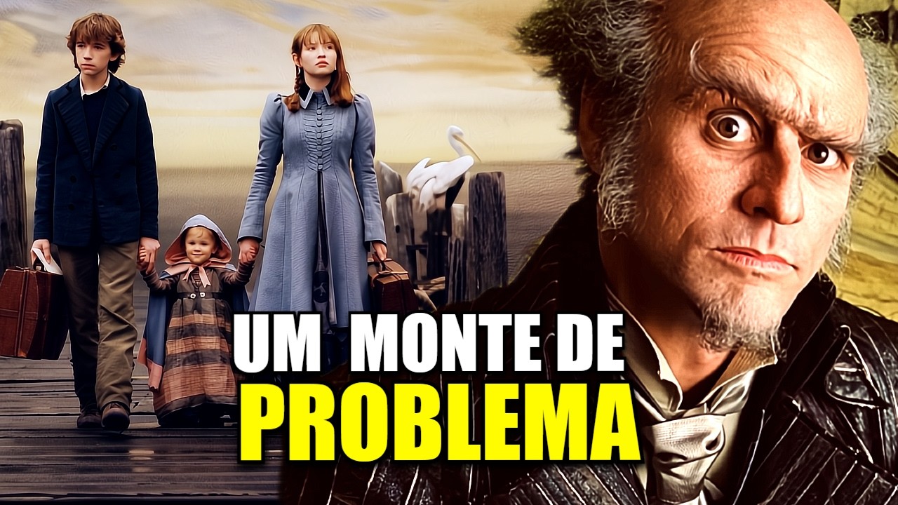 DESVENTURAS EM SÉRIE: A história que Hollywood não quis contar