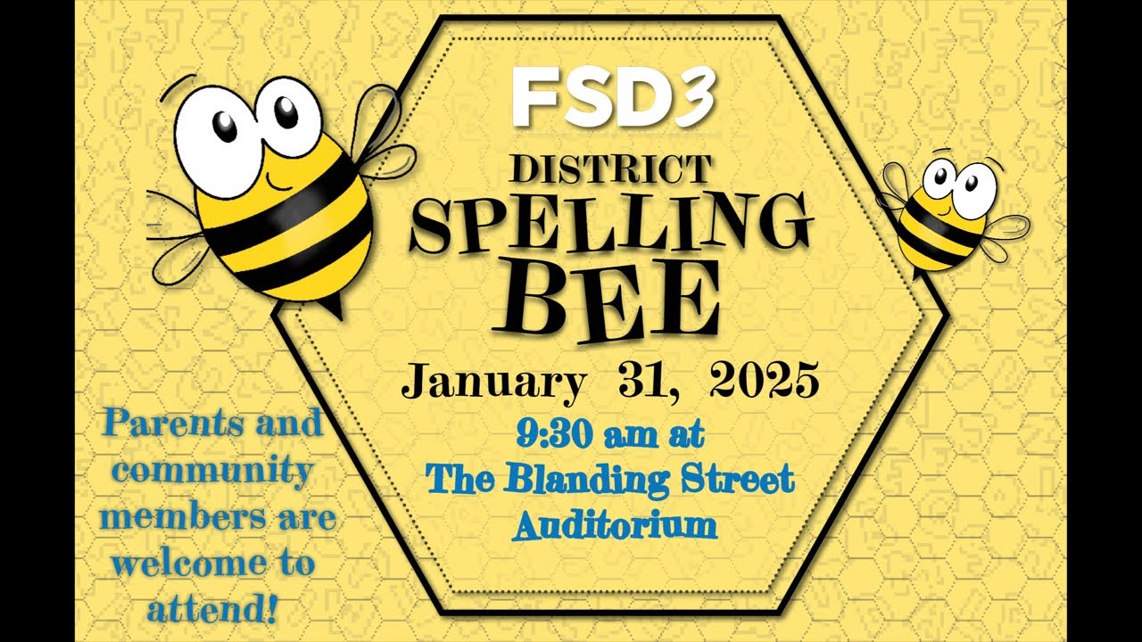 Join us for our 2025 FSD3 District Spelling Bee!