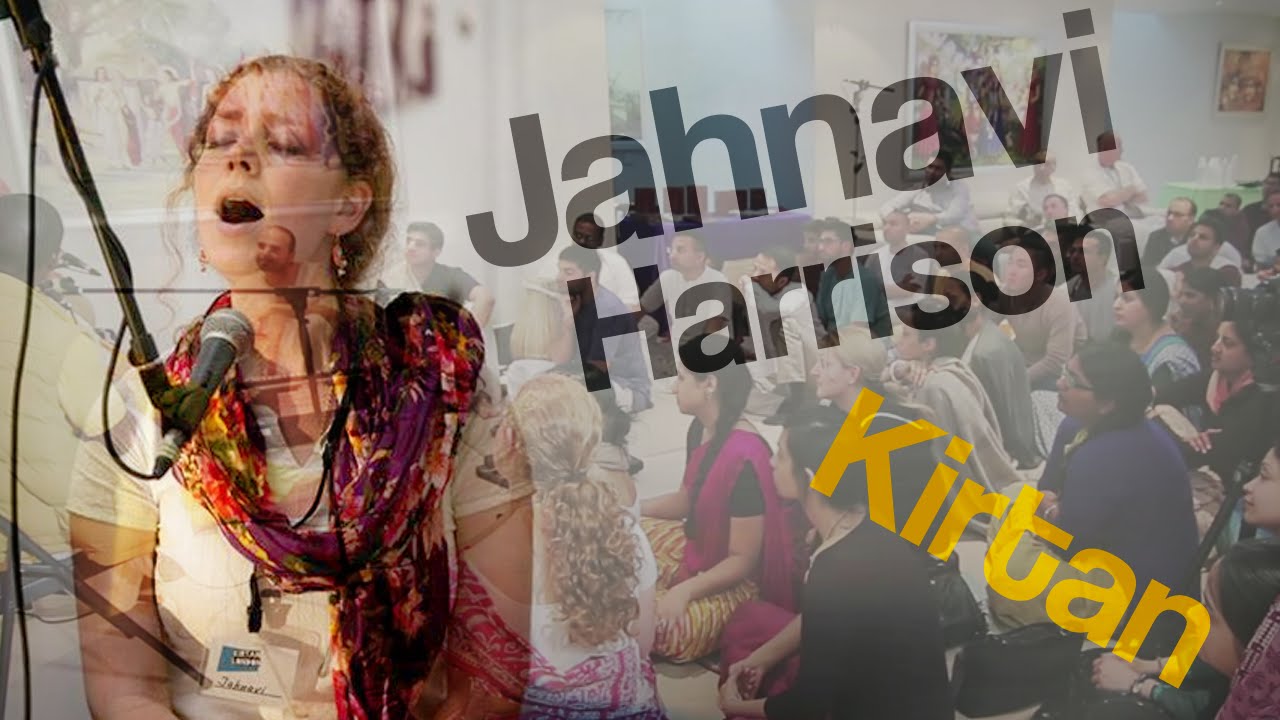 Kirtan - Jahnavi Harrison