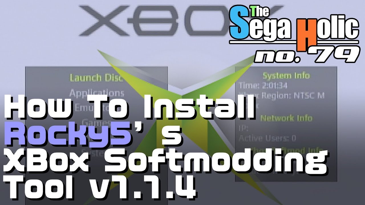 How To Install Rocky5's XBox Softmodding Tool v1.1.4 [ep. 79]