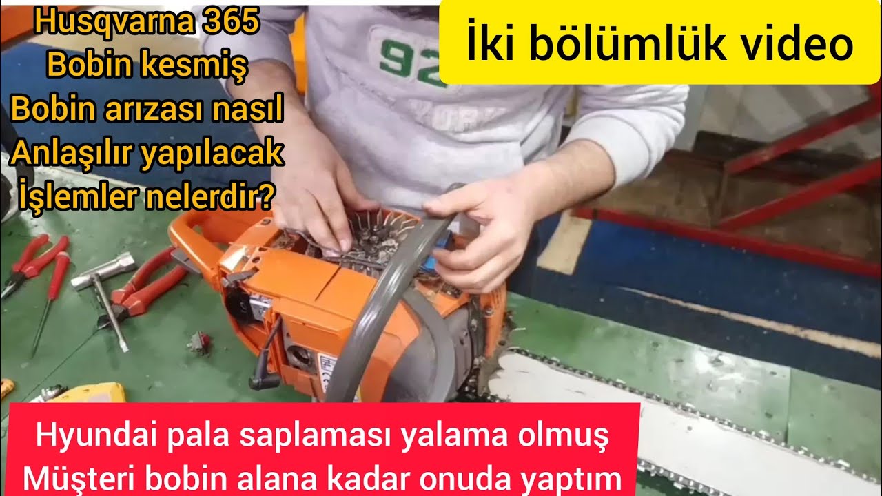 husqvarna 365 bobin kesmiş Hyundai Ranger 550 pala saplaması yalama olmuş... 2 bölümlük video