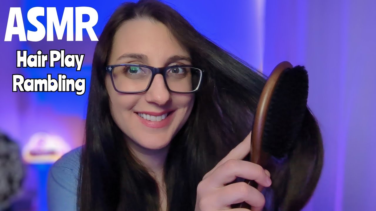 ASMR Soft Spoken Rambling While Playing with my Hair ~ Brushing, Touching, Twisting