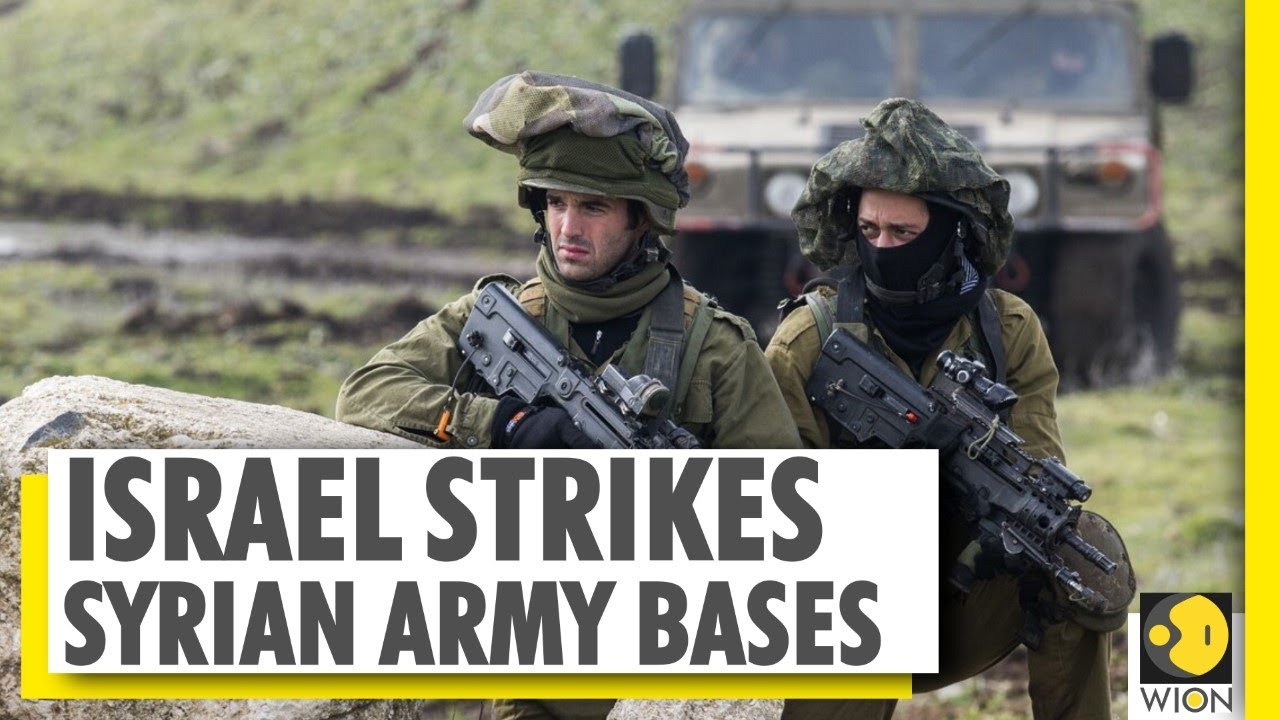 Israel strikes Syrian army bases after Golan heights attack | Middle-East | World News