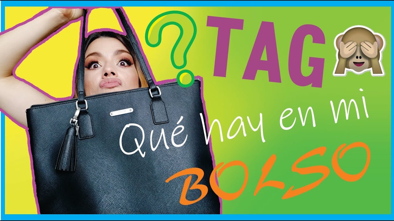 Qué hay en mi BOLSO - #tags