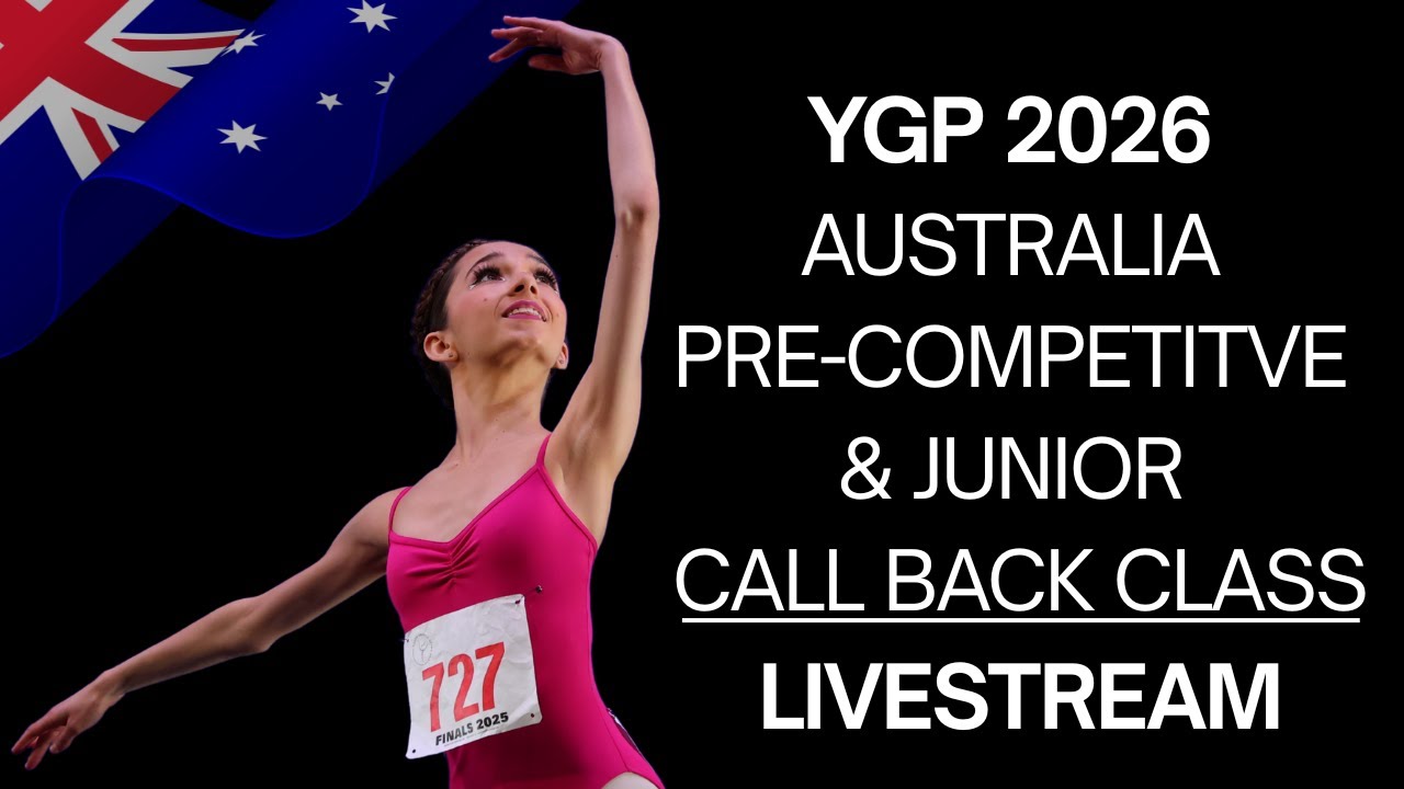 Pre-Competitive & Junior Call Back Class with Gennadi Saveliev ~ YGP Australia 2026