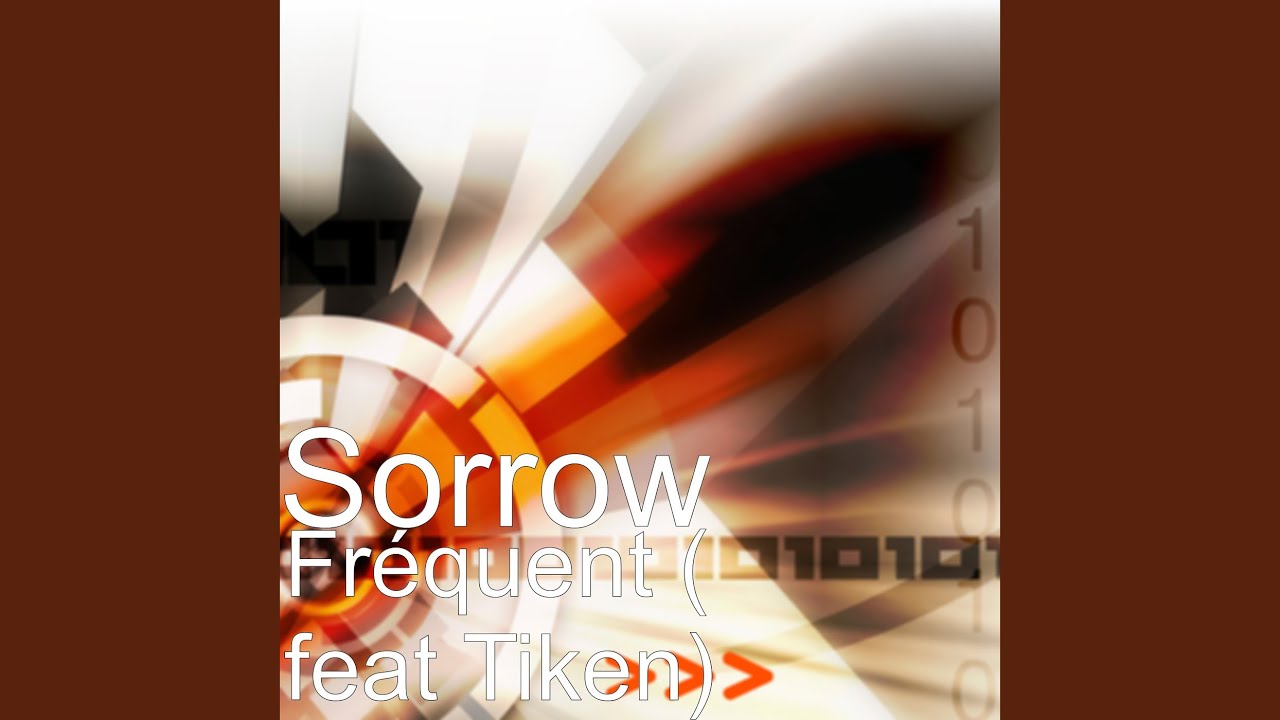 Fr&eacute;quent (feat. Tiken)