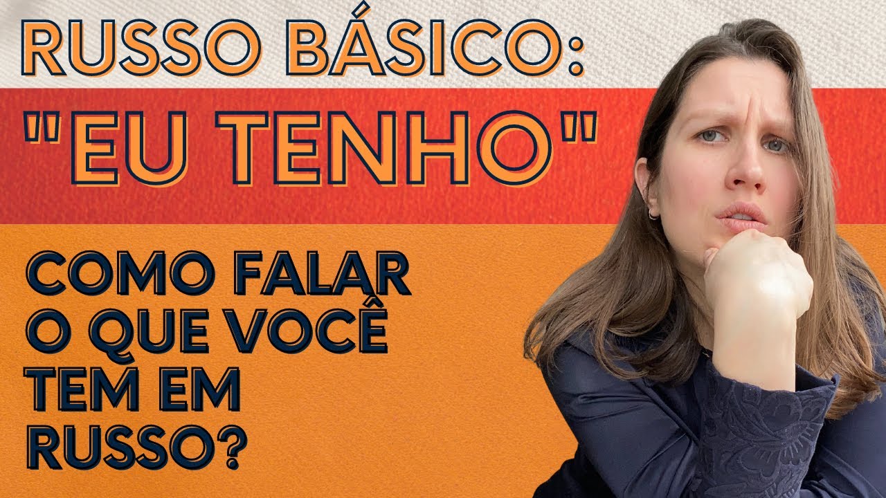 RUSSO BÁSICO: A CONSTRUÇÃO 