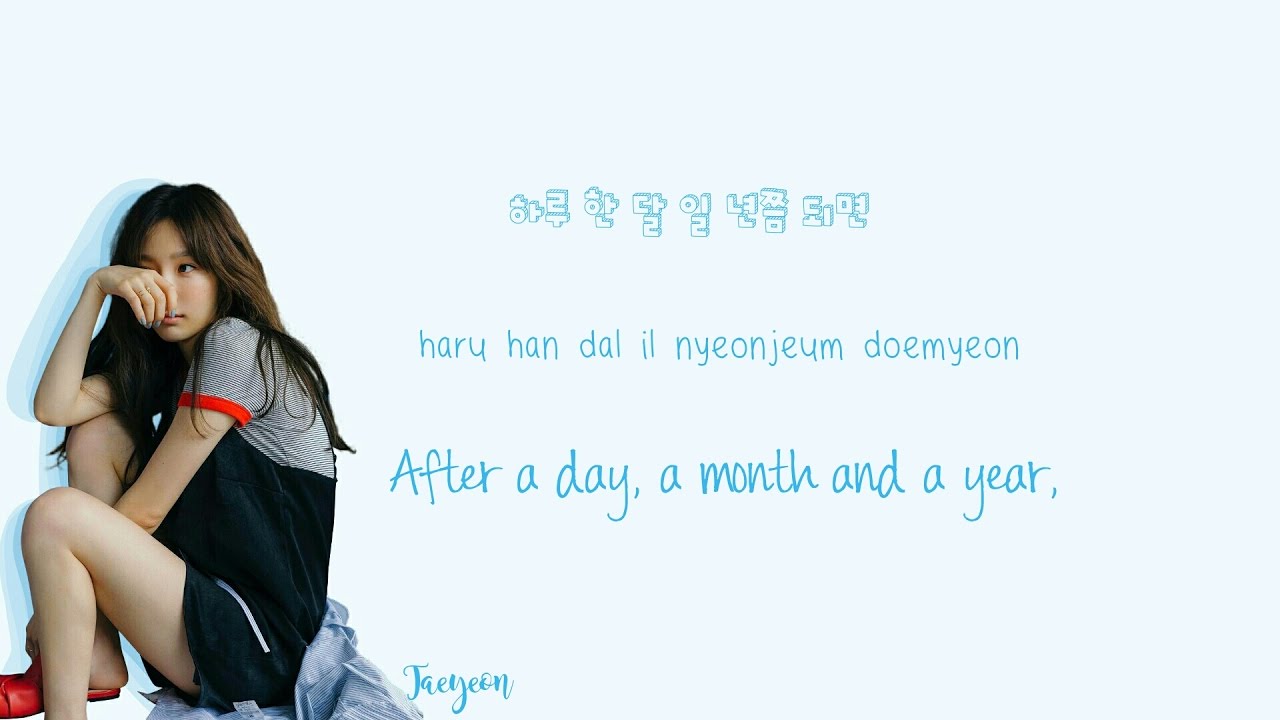 TAEYEON - Fine Lyrics (Han|Rom|Eng) Color Coded