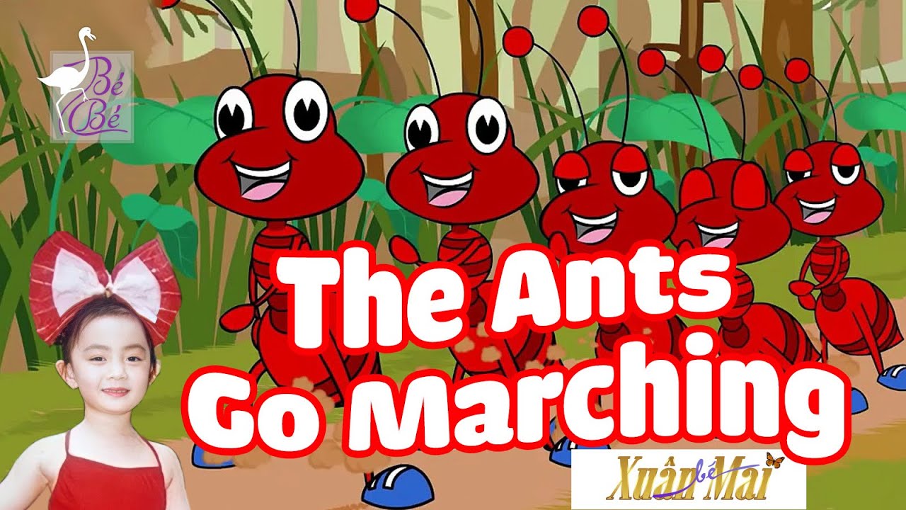 The Ants Go Marching ♫ Xuân Mai ♫ Nhạc Thiếu Nhi Hay Nhất ♫ Official MV