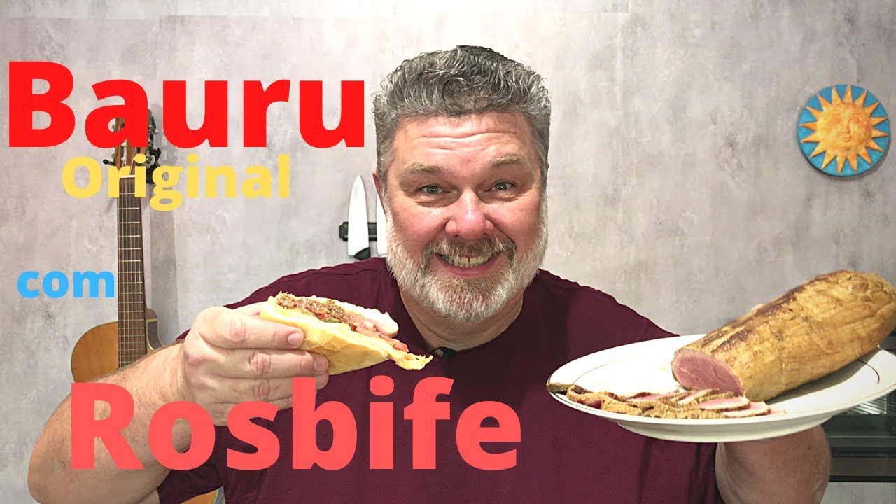 Bauru e Rosbife - Como fazer o Rosbife perfeito e o melhor Bauru com essa receita imperdível.