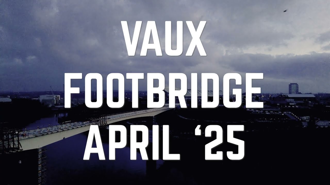 Vaux Footbridge April 2025