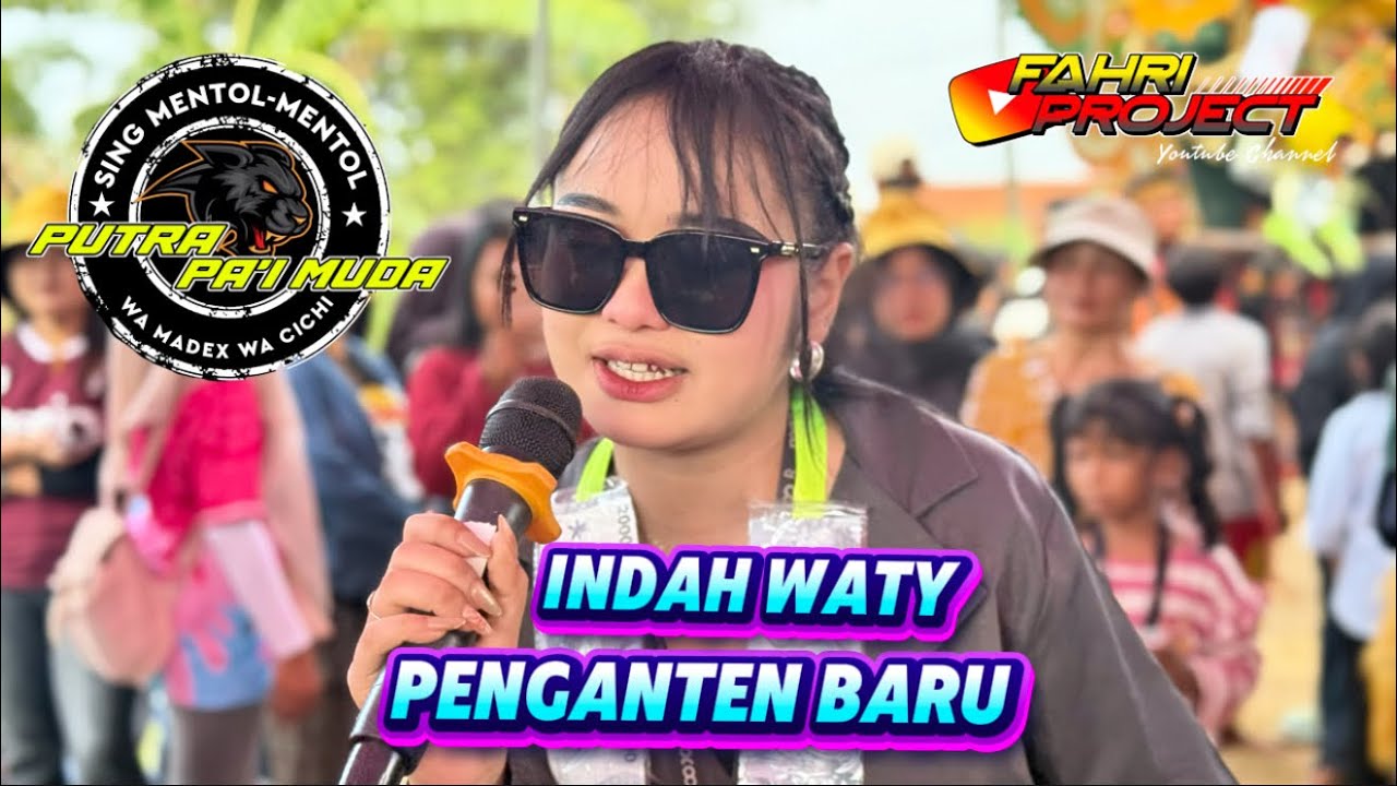 Penganten Baru Voc. Indah Waty - Singa Depok PUTRA PAI MUDA PPM Live Pranti Indramayu