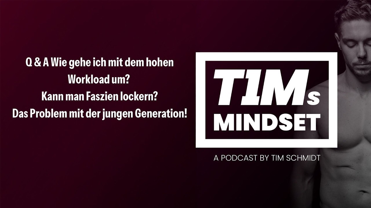 Q & A; Wie umgehen mit hohem Workload? Faszien lockern, Das Problem mit der jungen Generation uvm.