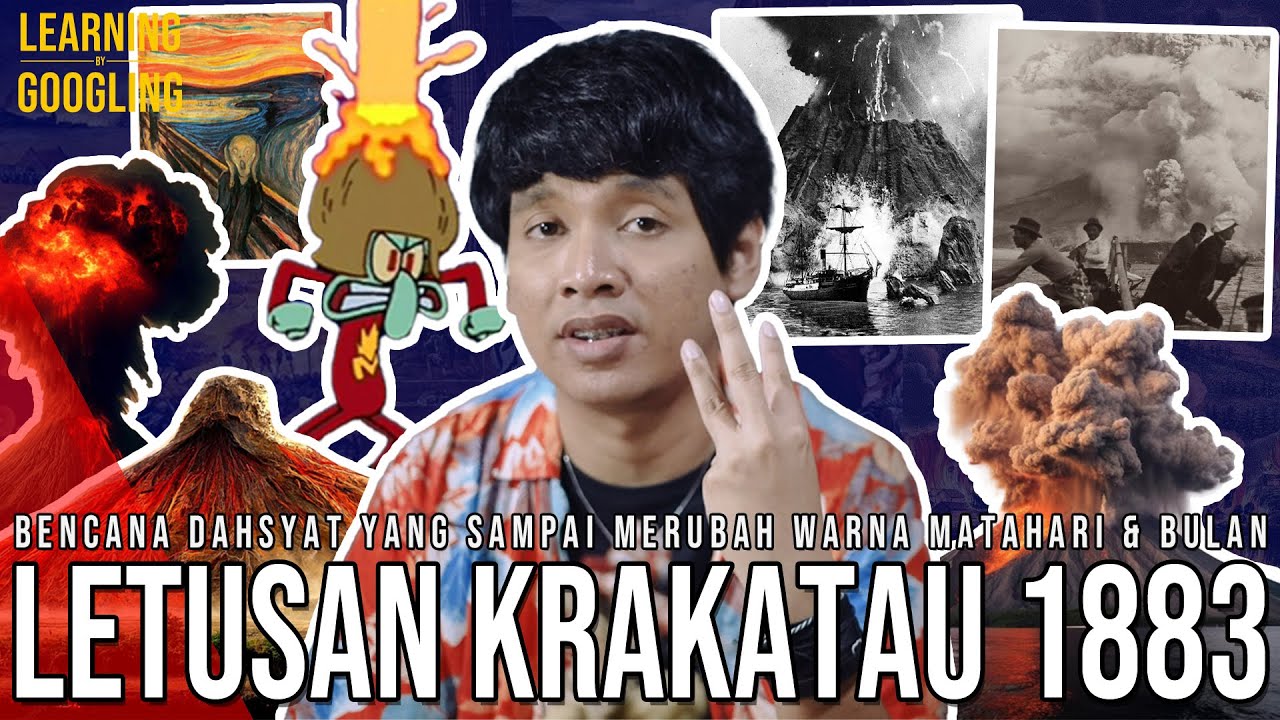 Letusan Terkeras Yang Pernah Terdengar! Lebih Dari Bom Hiroshima! Krakatau 1883 | LearningByGoogling