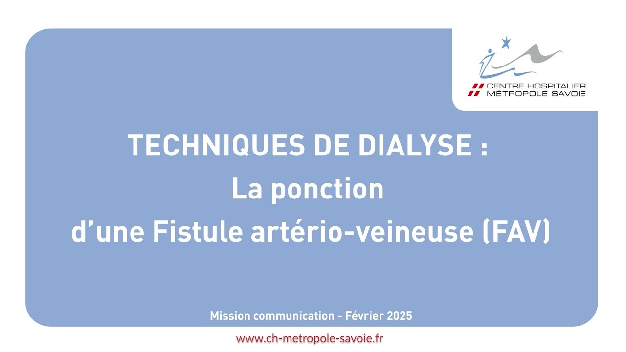 Technique de dialyse : La ponction d'une Fistule artério-veineuse (FAV)