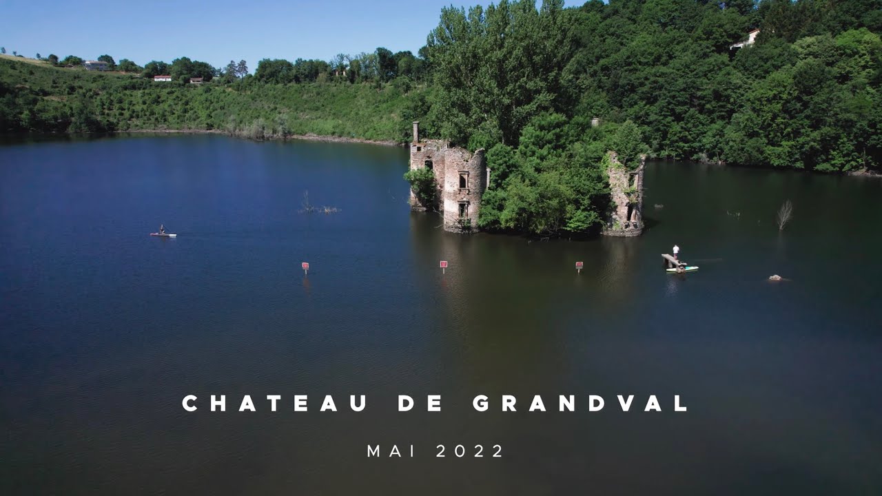 Chateau de Grandval visité depuis un Paddle