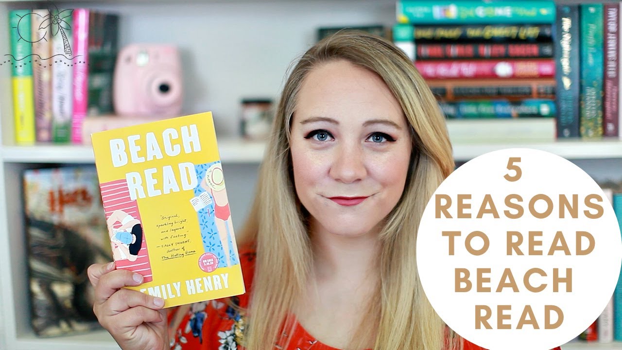 5 REASONS TO READ BEACH READ BY EMILY HENRY!