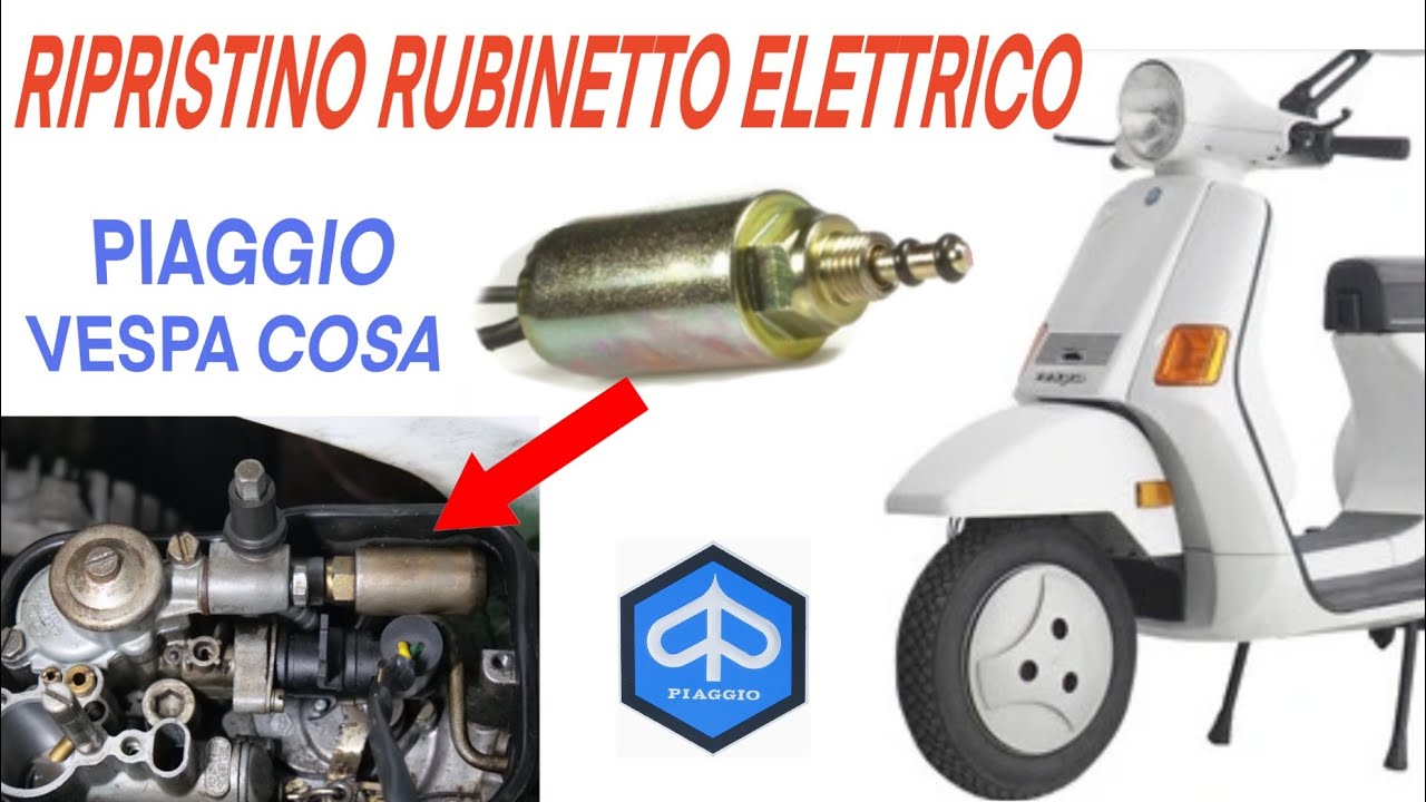 Tutorial Piaggio Cosa | Riparazione Rubinetto Elettrico Benzina Fai Da Te #piaggio #cosa