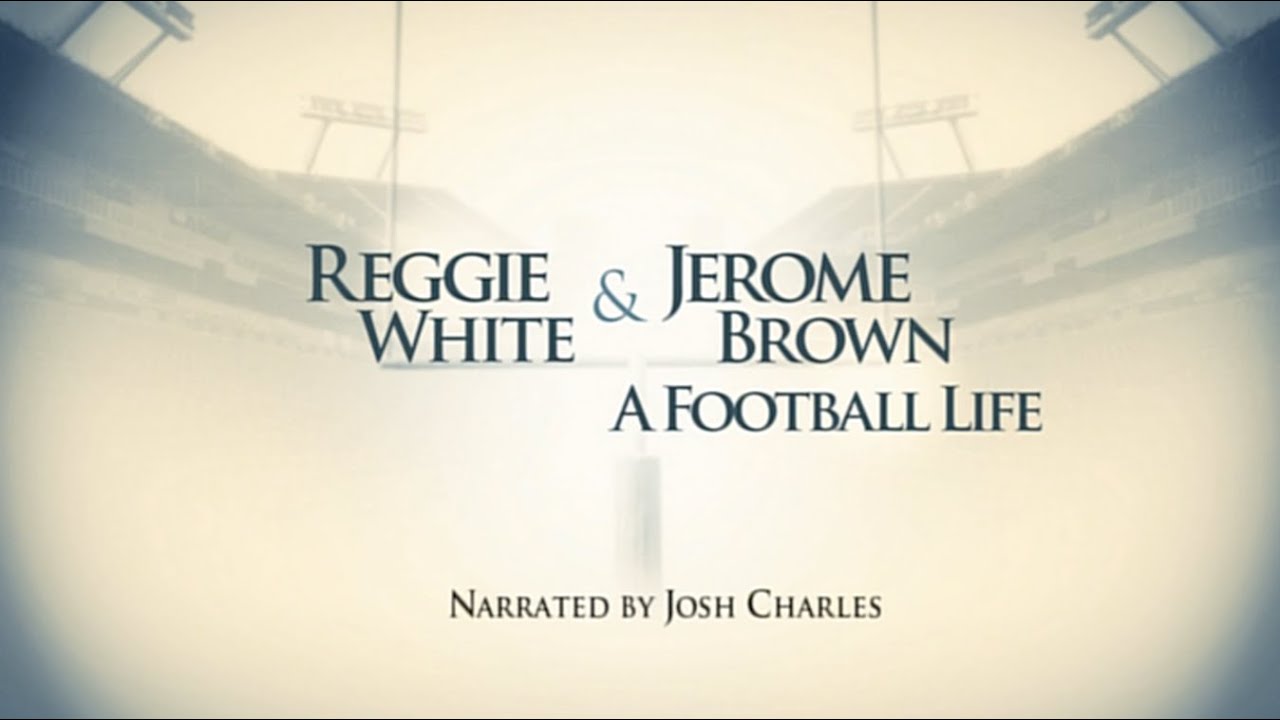 A Football Life - Reggie White & Jerome Brown HD