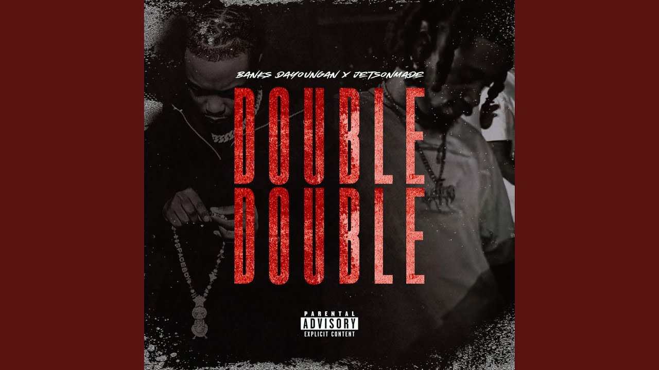 Double Double (feat. Ej Stellar)