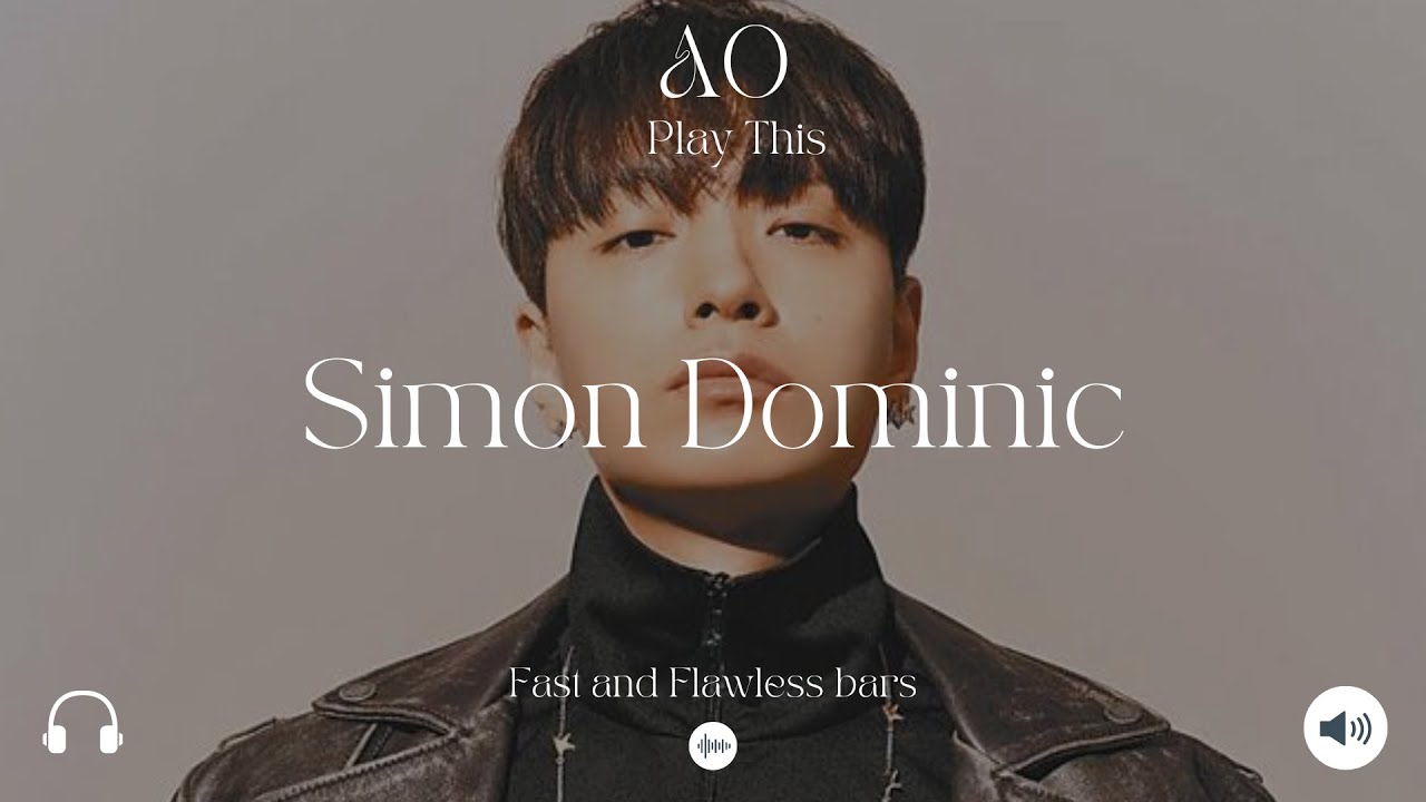 [Playlist] Simon Dominic 사이먼 도미닉 Playlist  💕💕💕 Khiphop